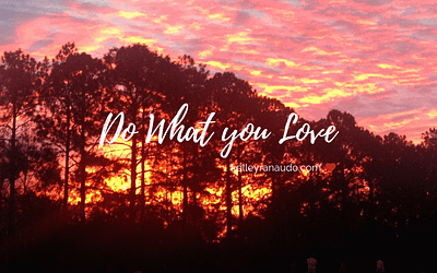 Do What You Love