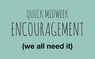 #68: Midweek Encouragement…How you treat yourself matters